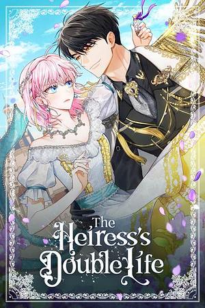 The Heiress's Double Life by Ko eun chae, ssang pil