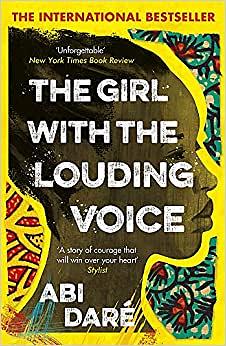 The Girl with the Louding Voice by Abi Daré