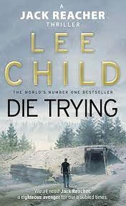 Die Trying by Lee Child