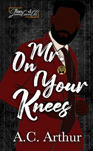 Mr. On Your Knees by A.C. Arthur