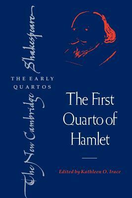 The First Quarto of Hamlet by William Shakespeare