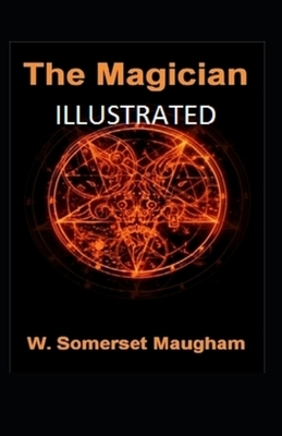 The Magician Illustrated by W. Somerset Maugham