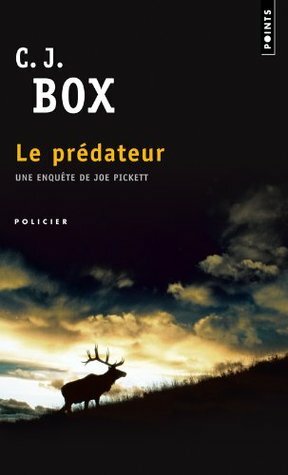 Le Prédateur by C.J. Box, Aline Weill