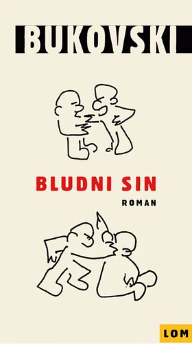 Bludni Sin by Charles Bukowski