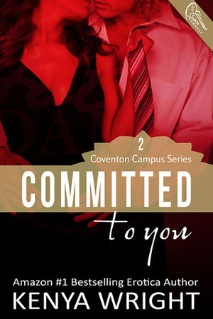 Committed To You by Kenya Wright