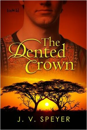 The Dented Crown by J.V. Speyer