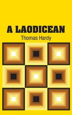 A Laodicean by Thomas Hardy