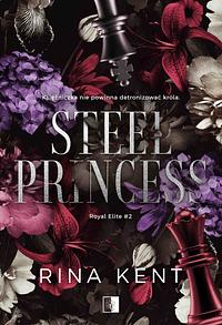 Steel Princess by Rina Kent