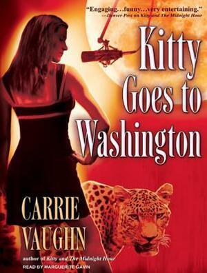 Kitty Goes to Washington by Carrie Vaughn