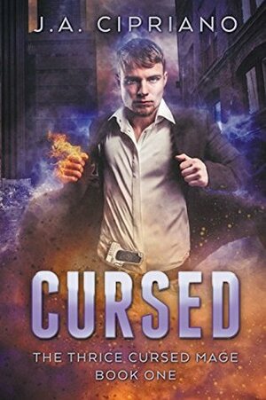 Cursed by J.A. Cipriano