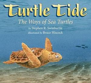 Turtle Tide by Stephen R. Swinburne, Stephen R. Swinburne