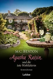 Agatha Raisin und die tote Wohltäterin by M.C. Beaton