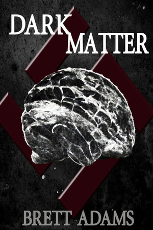 Dark Matter by Brett Adams