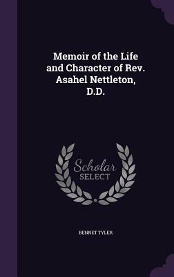 Asahel Nettleton by Bennet Tyler, Andrew Alexander Bonar