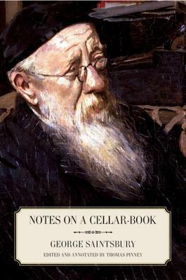 Notes on a Cellar-Book by George Saintsbury