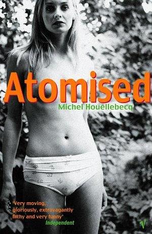 Atomised by Michel Houellebecq