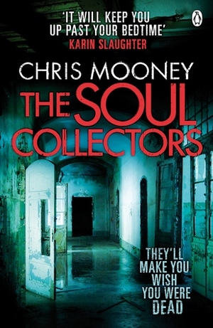 The Soul Collectors by Chris Mooney