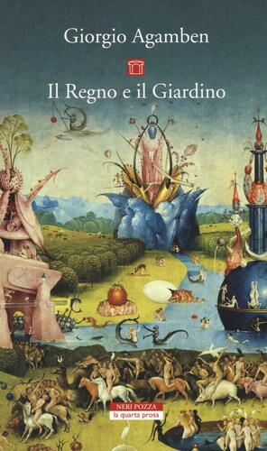 Il regno e il giardino by Giorgio Agamben