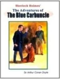 The Adventure of the Blue Carbuncle by Sir Arthur Conan Doyle