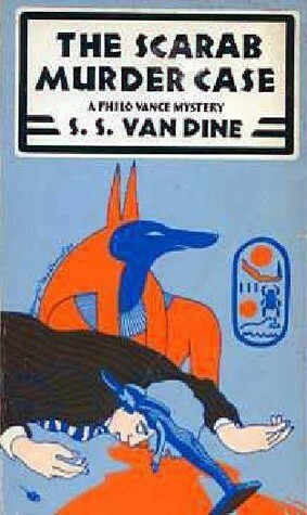 The Scarab Murder Case by S.S. Van Dine, Willard Huntington Wright