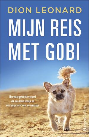 Mijn Reis met Gobi by Dion Leonard