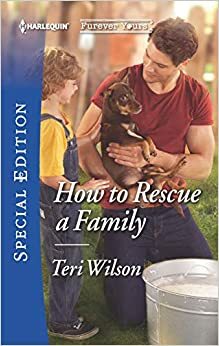 How to Rescue a Family by Teri Wilson