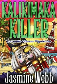 Kalikimaka Killer by Jasmine Webb