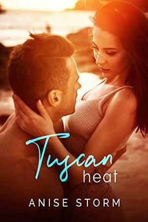 Tuscan Heat by Anise Storm