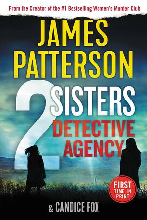 2 Sisters Detective Agency by James Patterson