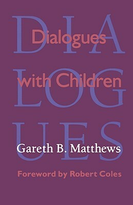 Dialogues with Children by Gareth B. Matthews