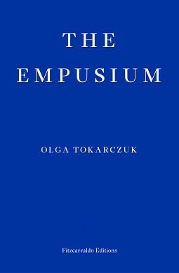 The Empusium by Olga Tokarczuk