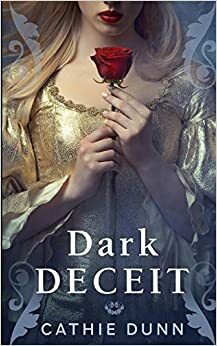Dark Deceit by Cathie Dunn