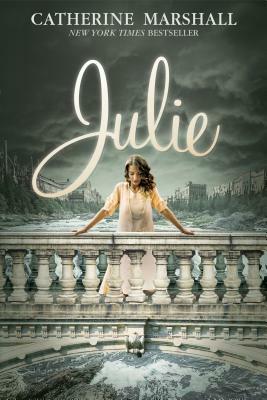 Julie by Catherine Marshall