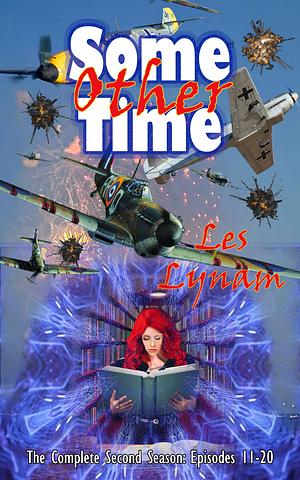 Some Other Time: Season Two: Episodes 11-20 by Les Lynam