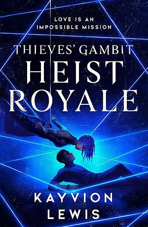 Heist Royale by Kayvion Lewis