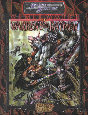 Vigil Watch: Warrens of the Ratmen by David Brohman