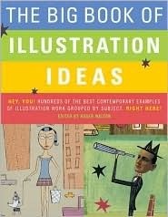 The Big Book of Illustration Ideas by Roger Walton