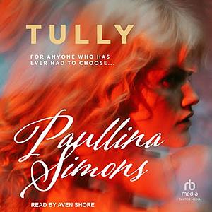 Tully by Paullina Simons