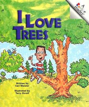 I Love Trees by Cari Meister