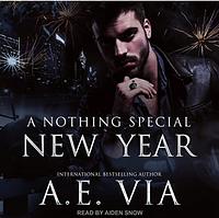 A Nothing Special New Year by A.E. Via