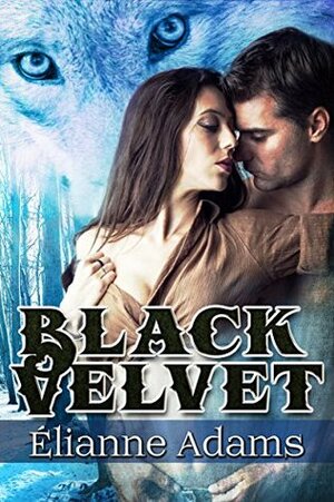 Black Velvet by Elianne Adams