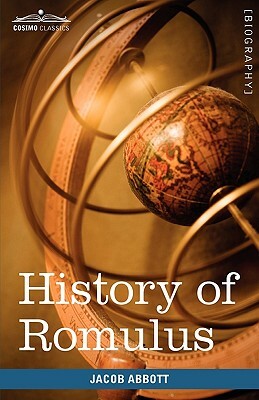 History of Romulus: Makers of History by Jacob Abbott