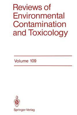 Reviews of Environmental Contamination and Toxicology: Continuation of Residue Reviews by George W. Ware