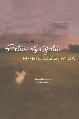 Fields of Gold by Marie Bostwick