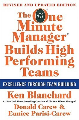 The One Minute Manager Builds High Performing Teams: New and Revised Edition by Donald Carew, Kenneth H. Blanchard, Eunice Parisi-Carew