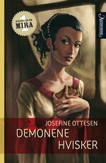 Demonene hvisker by Josefine Ottesen