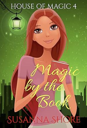 Magic by the Book by Susanna Shore, Susanna Shore
