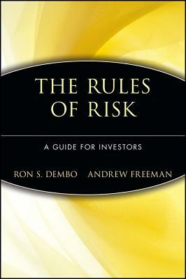 Seeing Tomorrow: Rewriting the Rules of Risk by Andrew Freeman, Ron S. Dembo