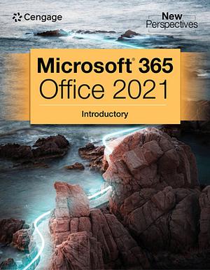 Microsoft 365 & Office 2021 Introductory by Jennifer T. Campbell, Ann Shaffer
