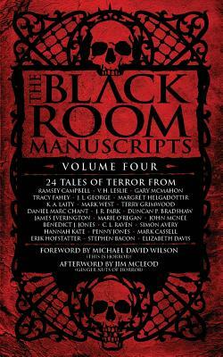 The Black Room Manuscripts Volume Four by Ramsey Campbell, J. R. Park, Tracy Fahey